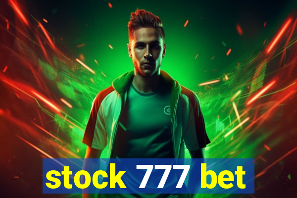 stock 777 bet